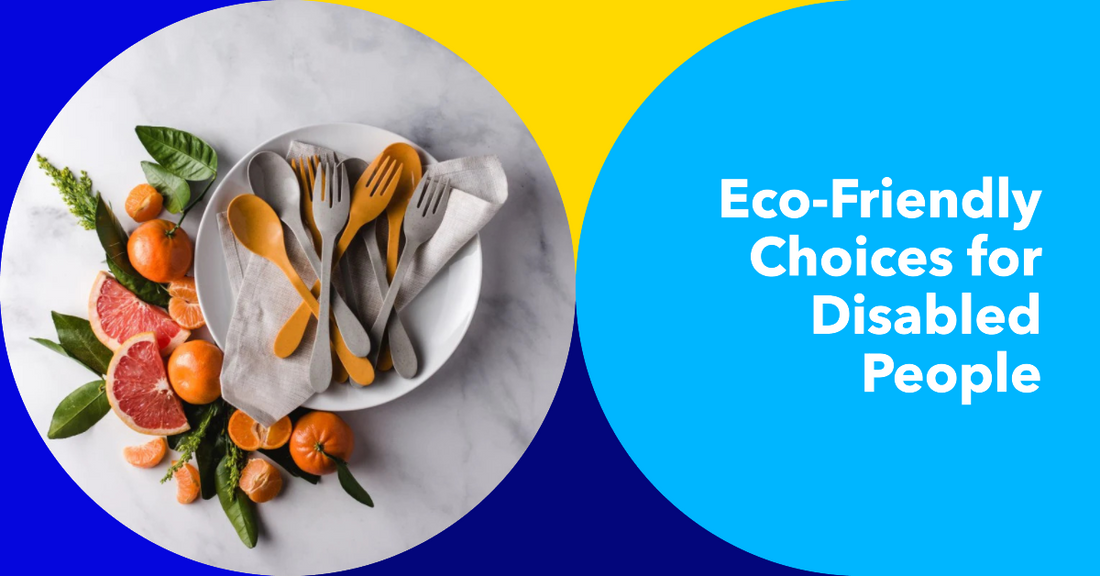 image of eco konorks on a plate and text "Eco-Friendly products for disabled people"